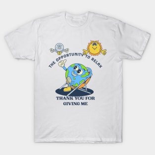 relaxation of the earth T-Shirt